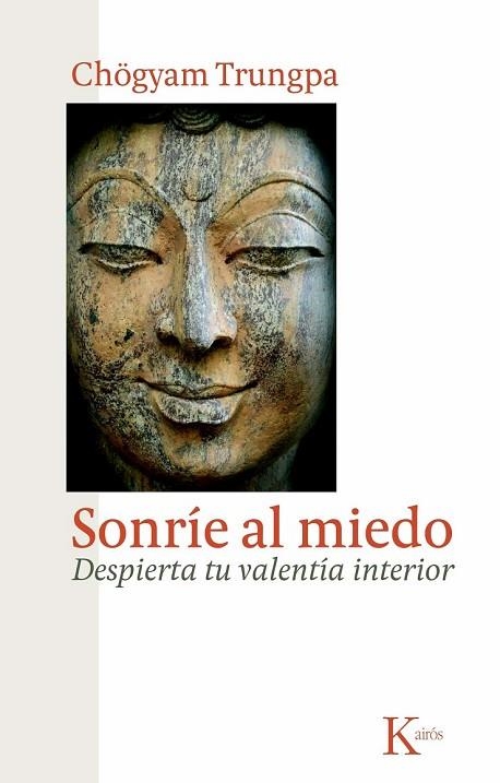 SONRIE AL MIEDO | 9788472458956 | TRUNGPA, CHÖGYAM | Llibreria Drac - Librería de Olot | Comprar libros en catalán y castellano online