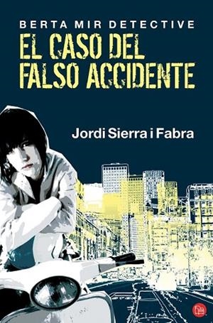 CASO DEL FALSO ACCIDENTE, EL | 9788466311151 | SIERRA, JORDI | Llibreria Drac - Librería de Olot | Comprar libros en catalán y castellano online