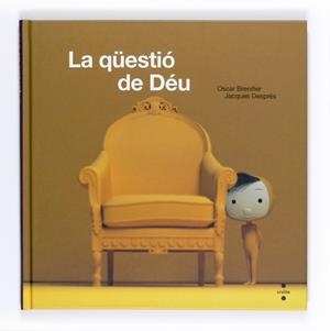 QUESTIO DE DEU, LA | 9788466127424 | BRENIFIER, OSCAR;DESPRES, JACQUES | Llibreria Drac - Librería de Olot | Comprar libros en catalán y castellano online