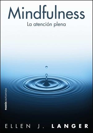 MINDFULNESS | 9788449325267 | LANGER, ELLEN | Llibreria Drac - Librería de Olot | Comprar libros en catalán y castellano online