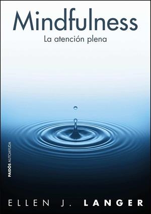 MINDFULNESS | 9788449325267 | LANGER, ELLEN | Llibreria Drac - Librería de Olot | Comprar libros en catalán y castellano online