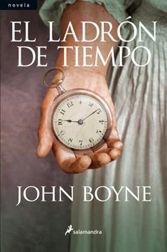LADRON DE TIEMPO, EL | 9788498383591 | BOYNE, JOHN | Llibreria Drac - Llibreria d'Olot | Comprar llibres en català i castellà online