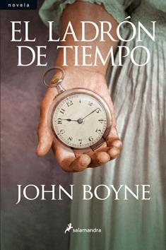 LADRON DE TIEMPO, EL | 9788498383591 | BOYNE, JOHN | Llibreria Drac - Llibreria d'Olot | Comprar llibres en català i castellà online
