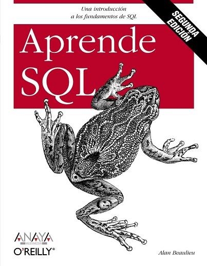 APRENDE SQL | 9788441526372 | BEAULIEU, ALAN | Llibreria Drac - Llibreria d'Olot | Comprar llibres en català i castellà online