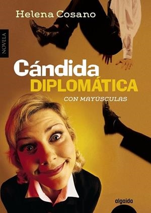 CANDIDA DIPLOMATICA | 9788498776126 | COSANO, HELENA | Llibreria Drac - Librería de Olot | Comprar libros en catalán y castellano online
