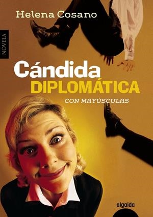 CANDIDA DIPLOMATICA | 9788498776126 | COSANO, HELENA | Llibreria Drac - Librería de Olot | Comprar libros en catalán y castellano online