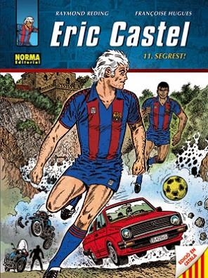 ERIC CASTEL 11 SEGREST | 9788467904277 | REDING/HUGUES | Llibreria Drac - Librería de Olot | Comprar libros en catalán y castellano online