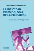 IDENTIDAD EN PSICOLOGIA DE LA EDUCACION, LA | 9788427717473 | MONEREO, CARLES; POZO, JUAN IGNACIO | Llibreria Drac - Librería de Olot | Comprar libros en catalán y castellano online