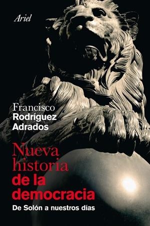 NUEVA HISTORIA DE LA DEMOCRACIA | 9788434469730 | RODRIGUEZ, FRANCISCO | Llibreria Drac - Librería de Olot | Comprar libros en catalán y castellano online