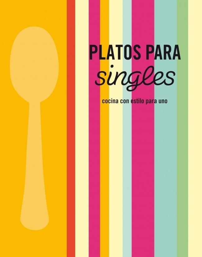 PLATOS PARA SINGLES | 9788425345920 | VV.AA. | Llibreria Drac - Llibreria d'Olot | Comprar llibres en català i castellà online