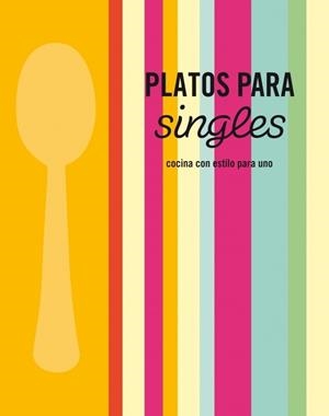 PLATOS PARA SINGLES | 9788425345920 | VV.AA. | Llibreria Drac - Llibreria d'Olot | Comprar llibres en català i castellà online