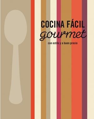 COCINA FACIL GOURMET | 9788425345937 | VV.AA. | Llibreria Drac - Llibreria d'Olot | Comprar llibres en català i castellà online
