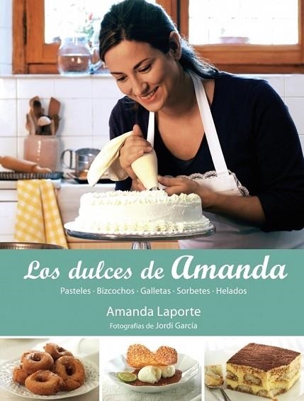 DULCES DE AMANDA, LOS | 9788425346460 | LAPORTE, AMANDA | Llibreria Drac - Librería de Olot | Comprar libros en catalán y castellano online