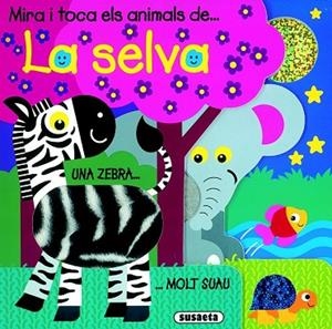 SELVA, LA. MIRA I TOCA | 9788467703757 | AA.VV. | Llibreria Drac - Llibreria d'Olot | Comprar llibres en català i castellà online