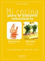 MI COCINA PARA EL SISTEMA INMUNITARIO | 9788425519789 | BORREL, MARIE | Llibreria Drac - Librería de Olot | Comprar libros en catalán y castellano online