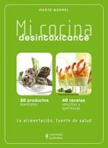 MI COCINA DESINTOXICANTE | 9788425519437 | BORREL, MARIE | Llibreria Drac - Librería de Olot | Comprar libros en catalán y castellano online