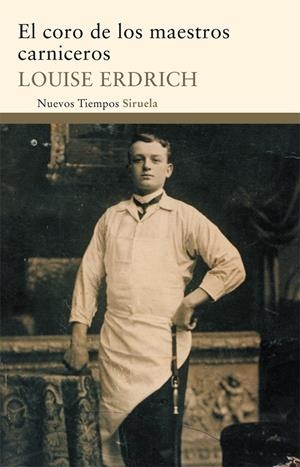 CORO DE LOS MAESTROS CARNICEROS, EL | 9788498415285 | ERDRICH, LOUISE | Llibreria Drac - Librería de Olot | Comprar libros en catalán y castellano online