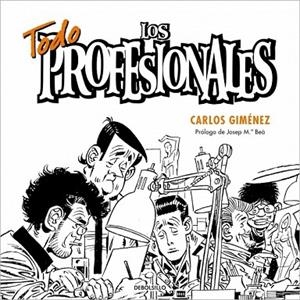 TODO LOS PROFESIONALES | 9788499089447 | GIMENEZ, CARLOS | Llibreria Drac - Llibreria d'Olot | Comprar llibres en català i castellà online