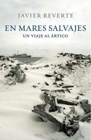 EN MARES SALVAJES | 9788401347542 | REVERTE, JAVIER | Llibreria Drac - Librería de Olot | Comprar libros en catalán y castellano online