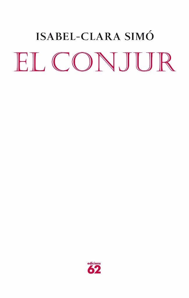CONJUR, EL | 9788429763522 | CLARA SIMO, ISABEL | Llibreria Drac - Librería de Olot | Comprar libros en catalán y castellano online
