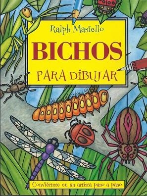 BICHOS PARA DIBUJAR | 9788415053071 | MASIELLO, RALPH | Llibreria Drac - Librería de Olot | Comprar libros en catalán y castellano online