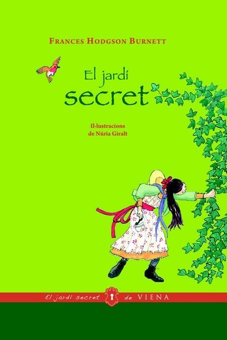 JARDI SECRET, EL | 9788483306017 | BURNETT, FRANCES HODGSON | Llibreria Drac - Librería de Olot | Comprar libros en catalán y castellano online
