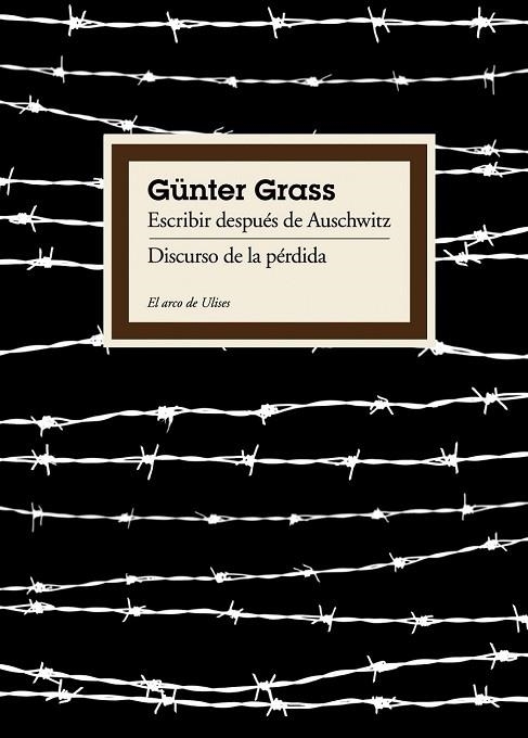 ESCRIBIR DESPUES DE AUSCHWITZ. DISCURSO DE LA PERDIDA | 9788449324031 | GRASS, GUNTER | Llibreria Drac - Librería de Olot | Comprar libros en catalán y castellano online