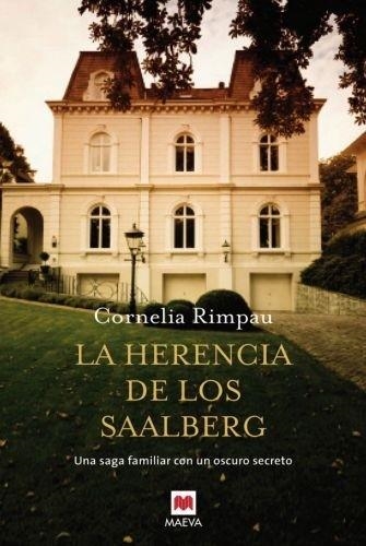 HERENCIA DE LOS SAALBERG, LA | 9788492695805 | RIMPAU, CARNELIA | Llibreria Drac - Llibreria d'Olot | Comprar llibres en català i castellà online
