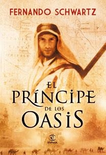 SEÑOR DE LOS OASIS, EL | 9788467031553 | SCHWARTZ, FERNANDO | Llibreria Drac - Librería de Olot | Comprar libros en catalán y castellano online