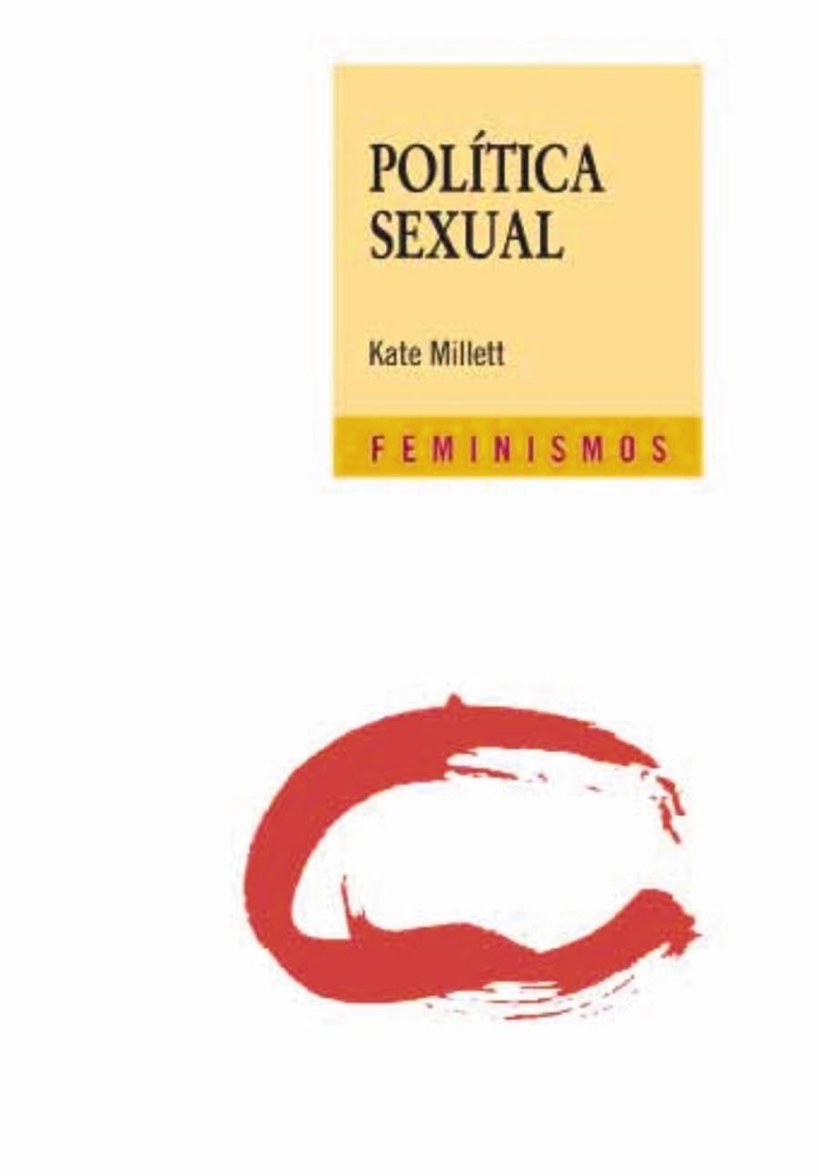 POLITICA SEXUAL | 9788437626802 | MILLETT, KATE | Llibreria Drac - Librería de Olot | Comprar libros en catalán y castellano online