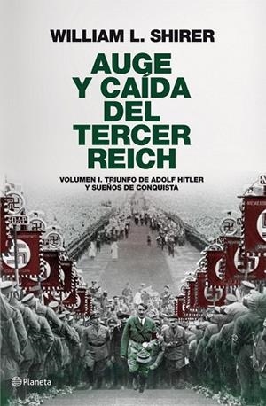 AUGE Y CAIDA DEL TERCER REICH | 9788408094258 | SHIRER, WILLIAM L. | Llibreria Drac - Llibreria d'Olot | Comprar llibres en català i castellà online