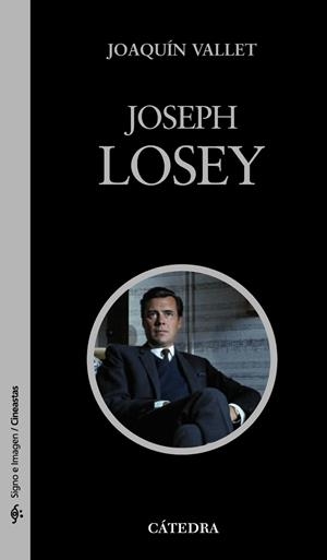 JOSEPH LOSEY | 9788437626819 | VALLET, JOAQUIN | Llibreria Drac - Llibreria d'Olot | Comprar llibres en català i castellà online