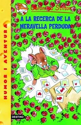 A LA RECERCA DE LA MERAVELLA PERDUDA ( GERONIMO STILTON 2 ) | 9788492671953 | STILTON, GERONIMO | Llibreria Drac - Llibreria d'Olot | Comprar llibres en català i castellà online
