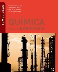 QUIMICA PER A L'ENGINYERIA | 9788498803556 | FLAQU? LAJARA, CONCEPCIÓ/PUIG MAYOLAS, LLORENÇ/ANDREU TERREN, GL?RIA/CORTÉS IZQUIERDO, PILAR | Llibreria Drac - Librería de Olot | Comprar libros en catalán y castellano online
