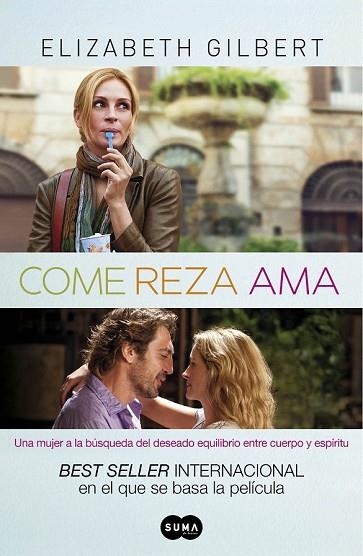 COME REZA AMA | 9788483651933 | GILBERT, ELIZABETH | Llibreria Drac - Librería de Olot | Comprar libros en catalán y castellano online