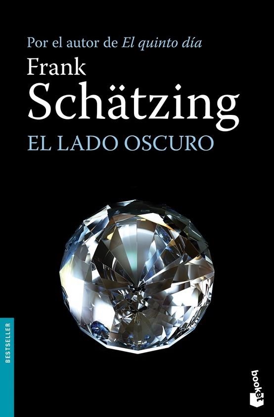 LADO OSCURO, EL | 9788408094937 | SCHATZING, FRANK | Llibreria Drac - Librería de Olot | Comprar libros en catalán y castellano online