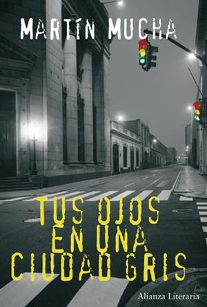 TUS OJOS EN UNA CIUDAD GRIS | 9788420651002 | MUCHA, MARTIN | Llibreria Drac - Llibreria d'Olot | Comprar llibres en català i castellà online