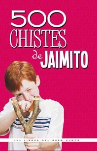 500 CHISTES DE JAIMITO | 9788492716487 | VV.AA. | Llibreria Drac - Librería de Olot | Comprar libros en catalán y castellano online