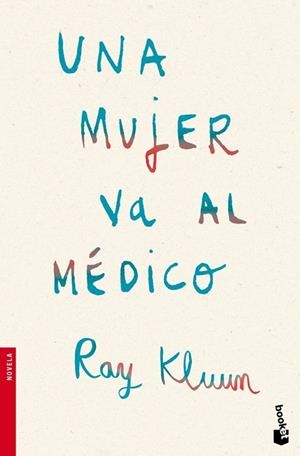 MUJER VA AL MEDICO, UNA | 9788496580633 | KLUUN, RAY | Llibreria Drac - Llibreria d'Olot | Comprar llibres en català i castellà online