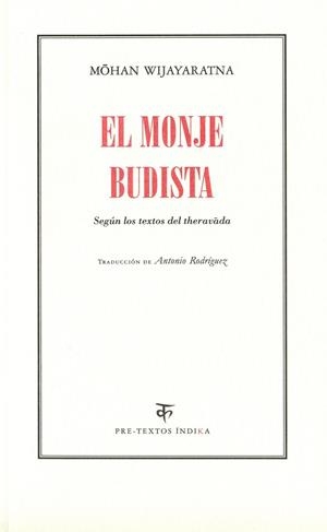 MONJE BUDISTA, EL | 9788492913510 | WIJAYARATNA, MOHAN | Llibreria Drac - Librería de Olot | Comprar libros en catalán y castellano online
