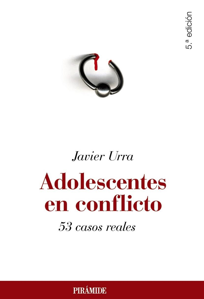 ADOLESCENTES EN CONFLICTO | 9788436823929 | URRA, JAVIER | Llibreria Drac - Llibreria d'Olot | Comprar llibres en català i castellà online