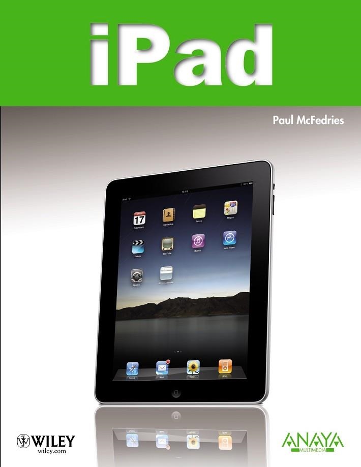 IPAD | 9788441528178 | MCFEDRIES, PAUL | Llibreria Drac - Librería de Olot | Comprar libros en catalán y castellano online