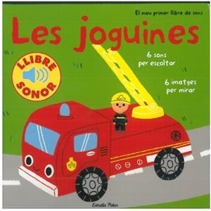 JOGUINES, LES. EL MEU PRIMER LLIBRE DE SONS | 9788499321141 | BILLET, MARION | Llibreria Drac - Llibreria d'Olot | Comprar llibres en català i castellà online