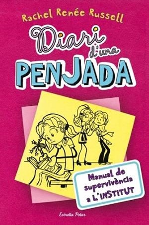 DIARI D'UNA PENJADA 1 | 9788499322551 | RENEE, RACHEL | Llibreria Drac - Llibreria d'Olot | Comprar llibres en català i castellà online
