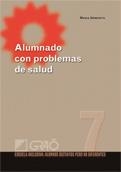 ALUMNADO CON PROBLEMAS DE SALUD | 9788478279715 | URMENETA, MARIA | Llibreria Drac - Librería de Olot | Comprar libros en catalán y castellano online