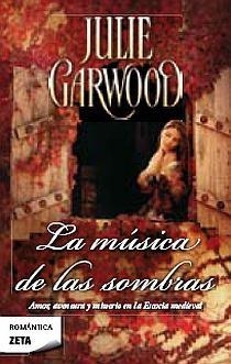 MUSICA DE LAS SOMBRAS, LA | 9788498723175 | GARWOOD, JULIE | Llibreria Drac - Librería de Olot | Comprar libros en catalán y castellano online