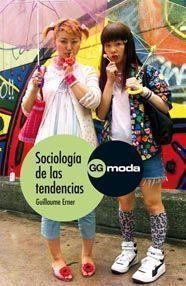 SOCIOLOGIA DE LAS TENDENCIAS | 9788425223648 | ERNER, GUILLAUME | Llibreria Drac - Librería de Olot | Comprar libros en catalán y castellano online