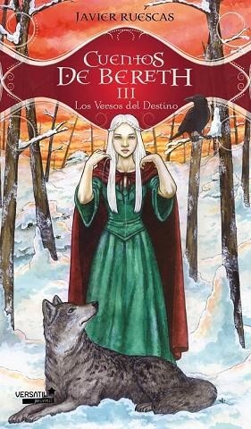 CUENTOS DE BERETH III LOS VERSOS DEL DESTINO | 9788492929405 | RUESCAS, JAVIER | Llibreria Drac - Librería de Olot | Comprar libros en catalán y castellano online