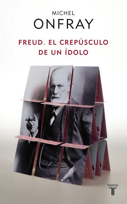 FREUD EL CREPUSCULO DE UN IDOLO | 9788430608133 | ONFRAY, MICHEL | Llibreria Drac - Librería de Olot | Comprar libros en catalán y castellano online