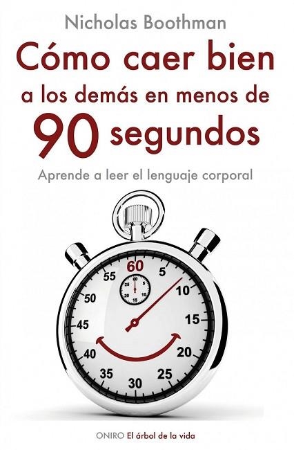 COMO CAER BIEN A LOS DEMAS EN MENOS DE 90 SEGUNDOS | 9788497545242 | BOOTHMAN, NICHOLAS | Llibreria Drac - Llibreria d'Olot | Comprar llibres en català i castellà online
